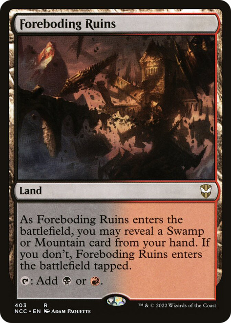 Foreboding Ruins\nStreets of New Capenna Commander\nSingle\nMagic The Gathering