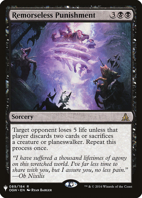 Remorseless Punishment\nMystery Booster / The List\nSingle\nMagic The Gathering