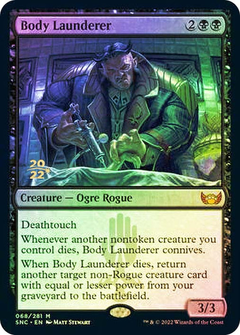 Body Launderer (Prerelease) (Streets of New Capenna)\nPromo: Date Stamped\nSingle\nMagic The Gathering