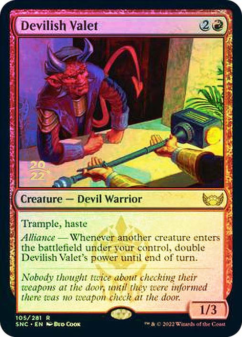 Devilish Valet (Prerelease) (Streets of New Capenna)\nPromo: Date Stamped\nSingle\nMagic The Gathering