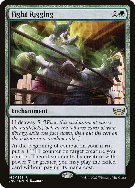 Fight Rigging (Promo Pack) (Streets of New Capenna)
Promo
Single
Magic: The Gathering