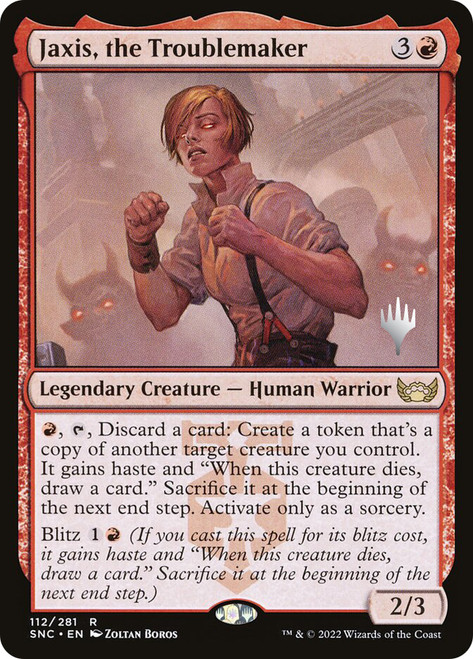 Jaxis, the Troublemaker (Promo Pack) (Streets of New Capenna)
Promo
Single
Magic: The Gathering
