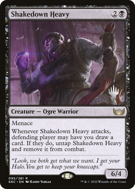 Shakedown Heavy (Promo Pack) (Streets of New Capenna)
Promo
Single
Magic: The Gathering