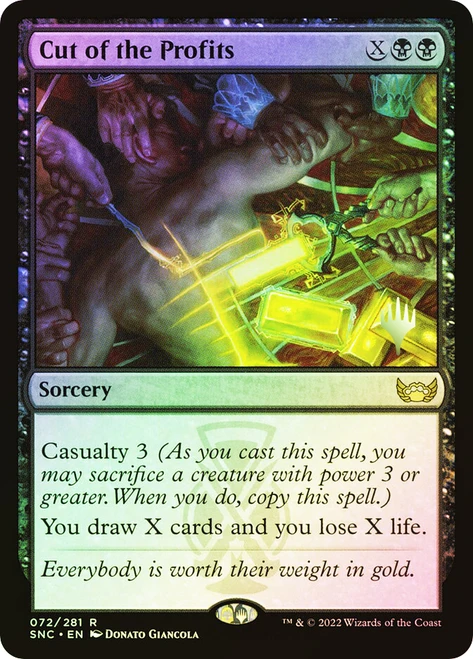 Cut of the Profits (Promo Pack) (Streets of New Capenna)
Promo
Single
Magic: The Gathering