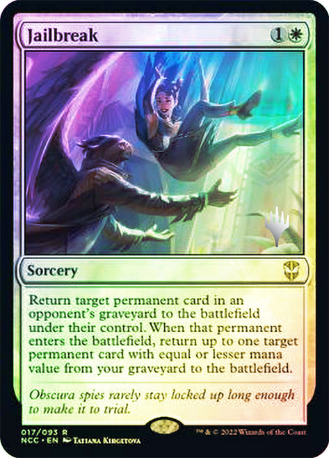 Jailbreak (Promo Pack) (Streets of New Capenna Commander)\nPromo: Planeswalker Stamped\nSingle\nMagic The Gathering