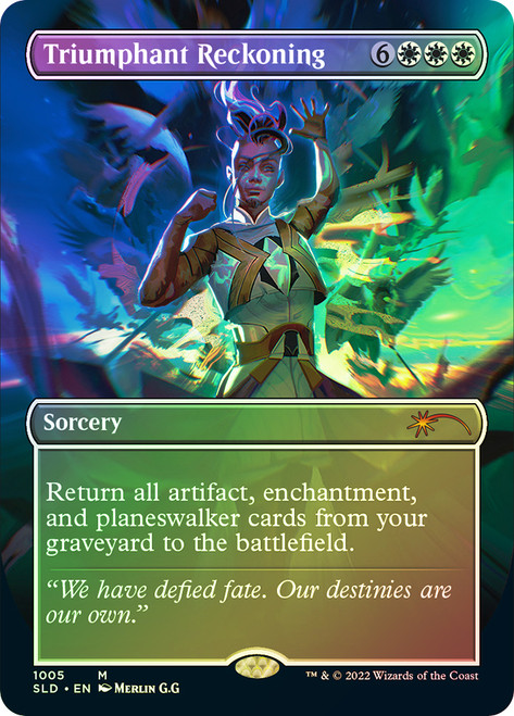 Triumphant Reckoning (Secret Lair) (Borderless)\nPromo: General\nSingle\nMagic The Gathering
