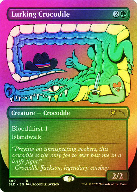 Lurking Crocodile (Secret Lair) (Borderless) (Foil Etched)\nPromo: General - Alternate Foil\nSingle\nMagic The Gathering