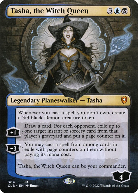 Tasha, the Witch Queen (Borderless)\nCommander Legends: Battle for Baldur's Gate - Variants\nSingle\nMagic The Gathering