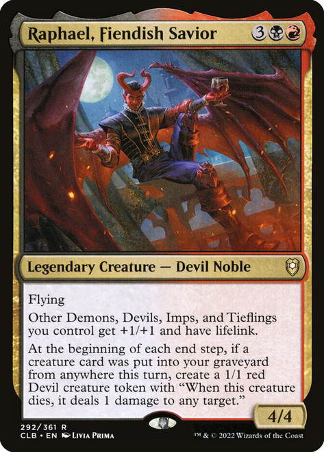 Raphael, Fiendish Savior\nCommander Legends: Battle for Baldur's Gate\nSingle\nMagic The Gathering