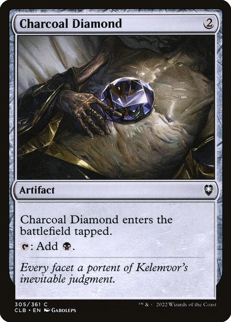 Charcoal Diamond\nCommander Legends: Battle for Baldur's Gate\nSingle\nMagic The Gathering