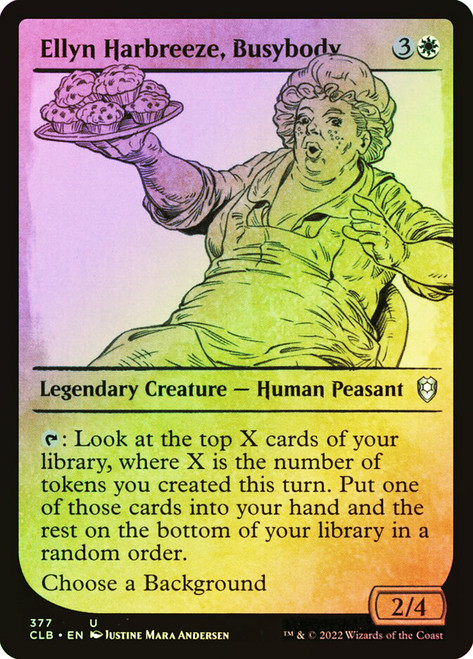 Ellyn Harbreeze, Busybody (Showcase)\nCommander Legends: Battle for Baldur's Gate - Variants\nSingle\nMagic The Gathering