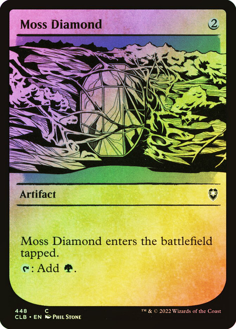 Moss Diamond (Showcase)\nCommander Legends: Battle for Baldur's Gate - Variants\nSingle\nMagic The Gathering