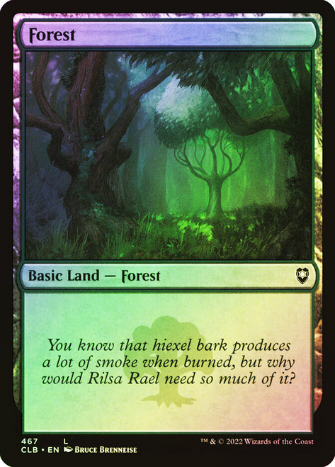 Forest (#467)\nCommander Legends: Battle for Baldur's Gate\nSingle\nMagic The Gathering