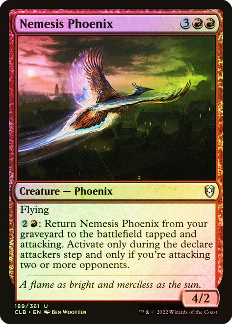 Nemesis Phoenix\nCommander Legends: Battle for Baldur's Gate\nSingle\nMagic The Gathering