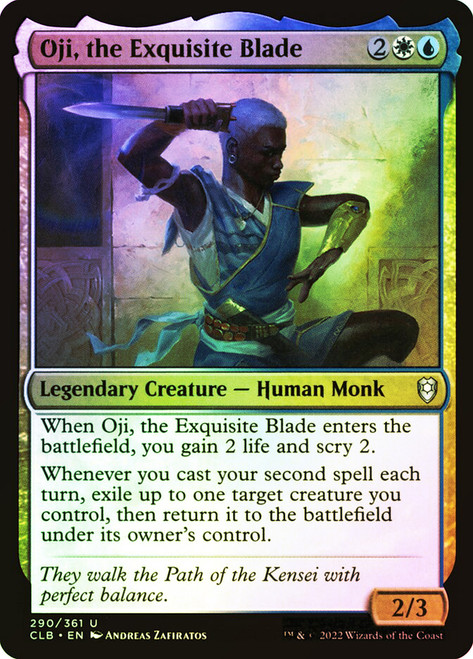 Oji, the Exquisite Blade\nCommander Legends: Battle for Baldur's Gate\nSingle\nMagic The Gathering