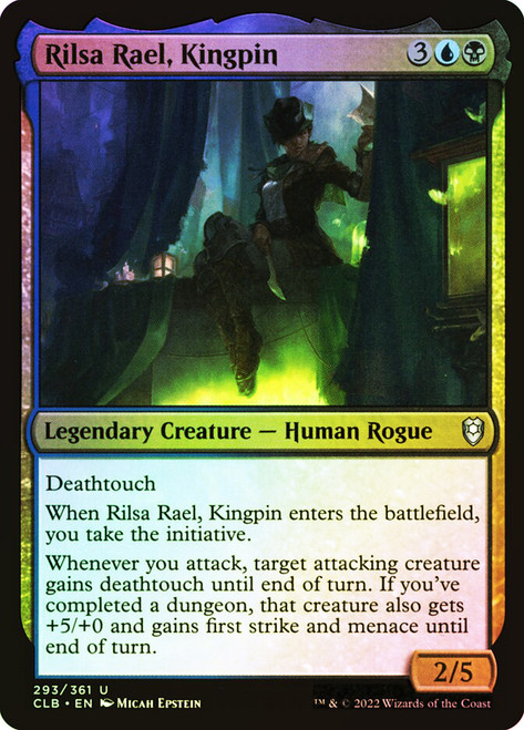 Rilsa Rael, Kingpin\nCommander Legends: Battle for Baldur's Gate\nSingle\nMagic The Gathering