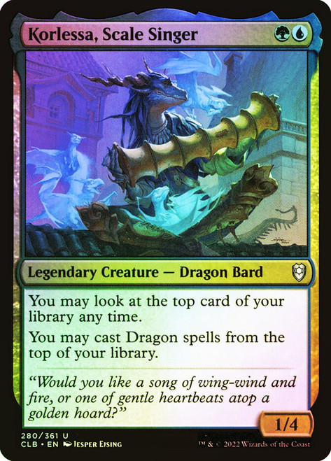 Korlessa, Scale Singer\nCommander Legends: Battle for Baldur's Gate\nSingle\nMagic The Gathering