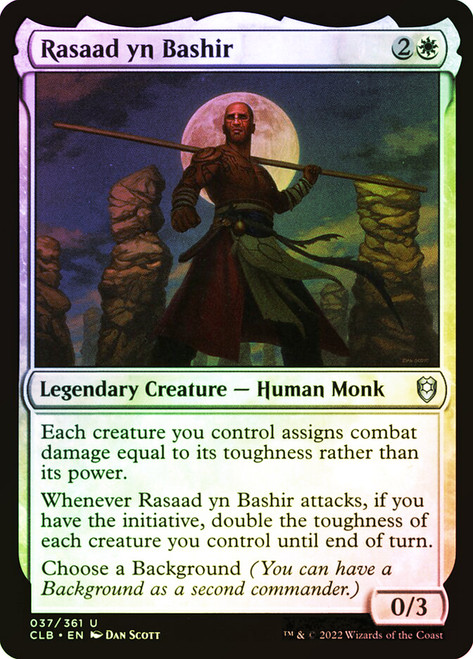 Rasaad yn Bashir\nCommander Legends: Battle for Baldur's Gate\nSingle\nMagic The Gathering