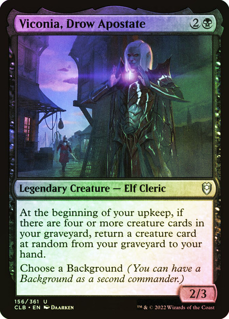 Viconia, Drow Apostate\nCommander Legends: Battle for Baldur's Gate\nSingle\nMagic The Gathering
