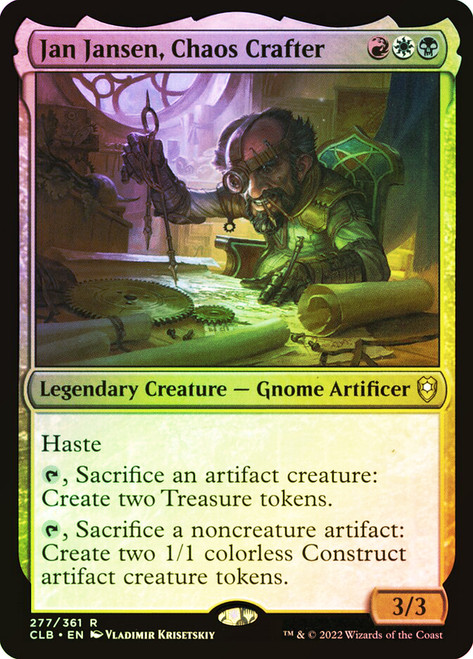 Jan Jansen, Chaos Crafter\nCommander Legends: Battle for Baldur's Gate\nSingle\nMagic The Gathering