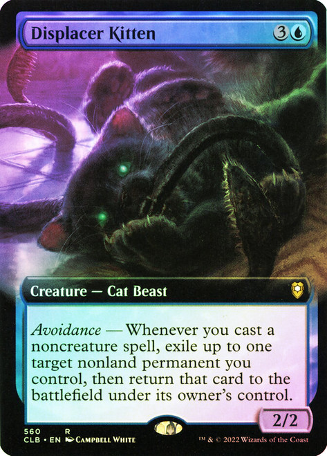 Displacer Kitten (Extended Art)\nCommander Legends: Battle for Baldur's Gate - Variants\nSingle\nMagic The Gathering