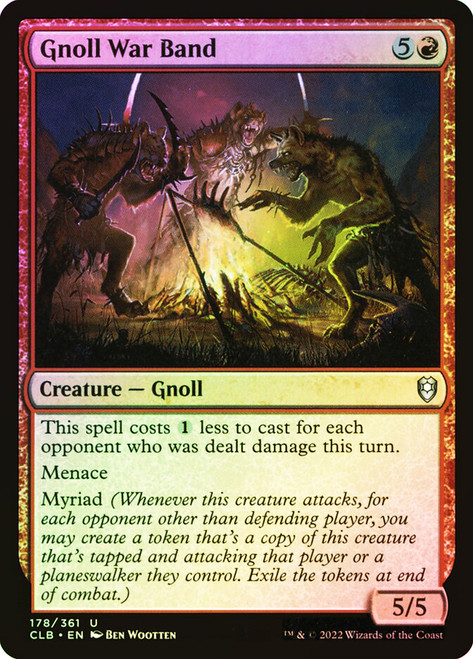 Gnoll War Band\nCommander Legends: Battle for Baldur's Gate\nSingle\nMagic The Gathering