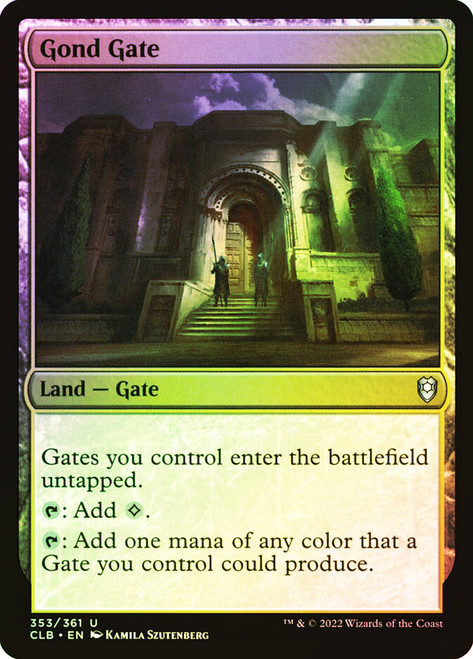 Gond Gate\nCommander Legends: Battle for Baldur's Gate\nSingle\nMagic The Gathering