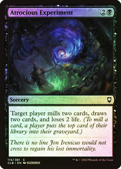 Atrocious Experiment\nCommander Legends: Battle for Baldur's Gate\nSingle\nMagic The Gathering