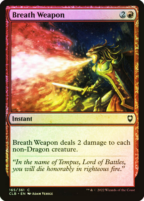 Breath Weapon\nCommander Legends: Battle for Baldur's Gate\nSingle\nMagic The Gathering