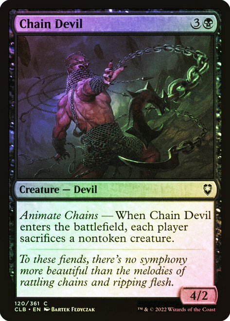 Chain Devil\nCommander Legends: Battle for Baldur's Gate\nSingle\nMagic The Gathering