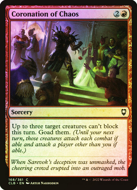 Coronation of Chaos\nCommander Legends: Battle for Baldur's Gate\nSingle\nMagic The Gathering