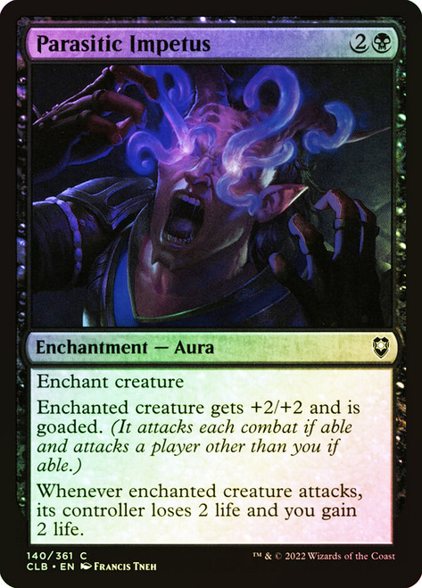 Parasitic Impetus\nCommander Legends: Battle for Baldur's Gate\nSingle\nMagic The Gathering