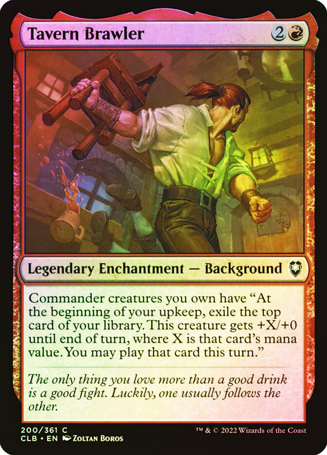 Tavern Brawler\nCommander Legends: Battle for Baldur's Gate\nSingle\nMagic The Gathering