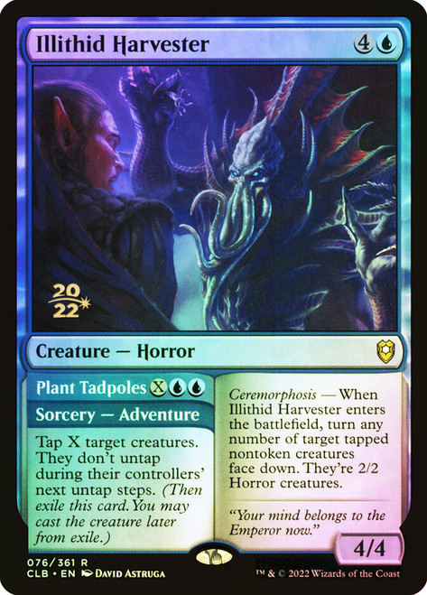 Illithid Harvester // Plant Tadpoles (Prerelease) (Commander Legends: Battle for Baldur's Gate)\nPromo: Date Stamped\nSingle\nMagic The Gathering