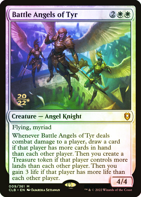 Battle Angels of Tyr (Prerelease) (Commander Legends: Battle for Baldur's Gate)\nPromo: Date Stamped\nSingle\nMagic The Gathering