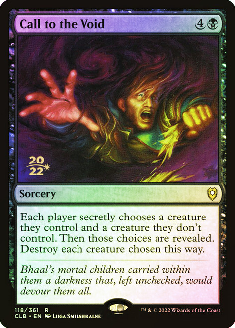 Call to the Void (Prerelease) (Commander Legends: Battle for Baldur's Gate)\nPromo: Date Stamped\nSingle\nMagic The Gathering