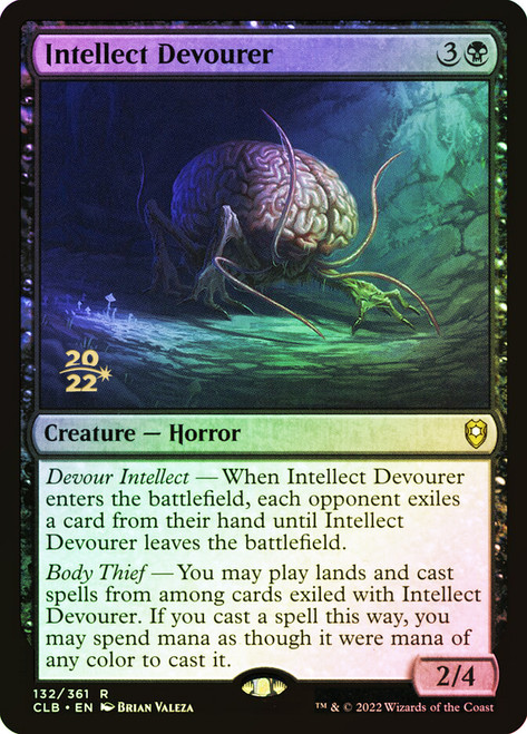 Intellect Devourer (Prerelease) (Commander Legends: Battle for Baldur's Gate)\nPromo: Date Stamped\nSingle\nMagic The Gathering