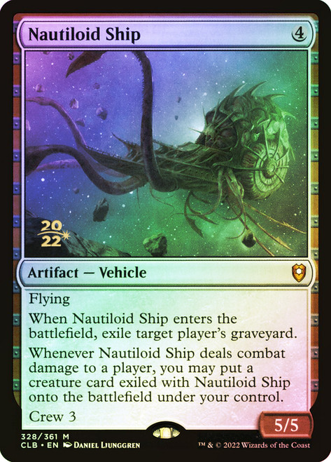 Nautiloid Ship (Prerelease) (Commander Legends: Battle for Baldur's Gate)\nPromo: Date Stamped\nSingle\nMagic The Gathering