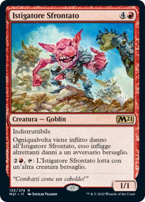 Brash Taunter (Promo Pack) (Core Set 2021)\nPromo: Planeswalker Stamped - Italian\nSingle\nMagic The Gathering