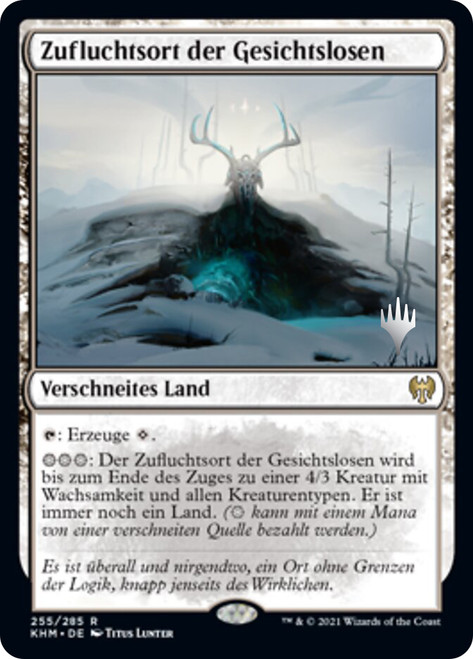 Faceless Haven (Promo Pack) (Kaldheim)\nPromo: Planeswalker Stamped - German\nSingle\nMagic The Gathering