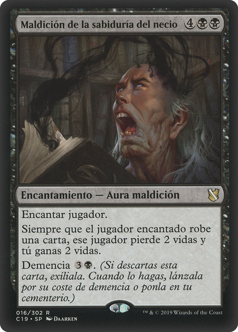 Curse of Fool's Wisdom\nCommander: 2019 Edition - Spanish\nSingle\nMagic The Gathering