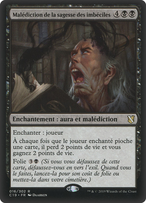 Curse of Fool's Wisdom\nCommander: 2019 Edition - French\nSingle\nMagic The Gathering