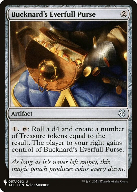 Bucknard's Everfull Purse\nMystery Booster / The List\nSingle\nMagic The Gathering