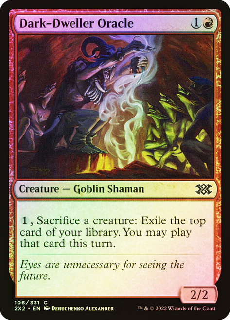 Dark-Dweller Oracle
Double Masters 2022
Single
Magic: The Gathering