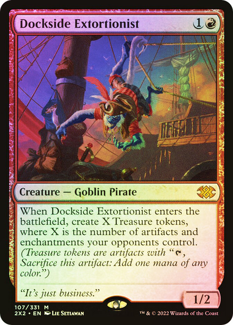 Dockside Extortionist
Double Masters 2022
Single
Magic: The Gathering