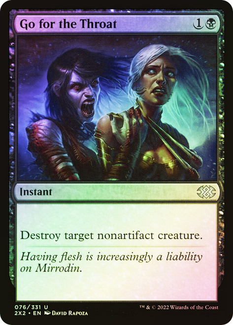 Go for the Throat
Double Masters 2022
Single
Magic: The Gathering