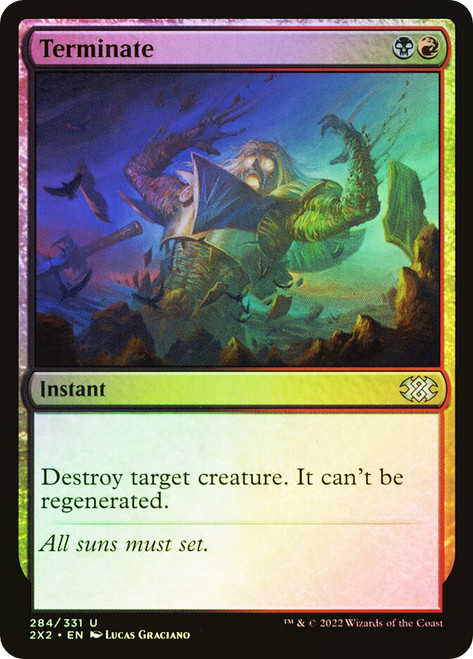 Terminate
Double Masters 2022
Single
Magic: The Gathering