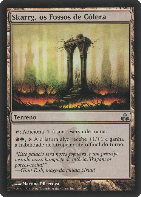 Skarrg, the Rage Pits\nGuildpact - Portuguese\nSingle\nMagic The Gathering