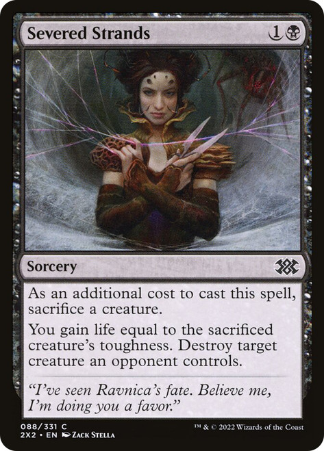 Severed Strands
Double Masters 2022
Single
Magic: The Gathering