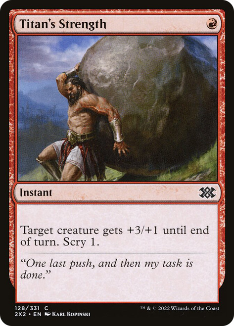 Titan's Strength
Double Masters 2022
Single
Magic: The Gathering